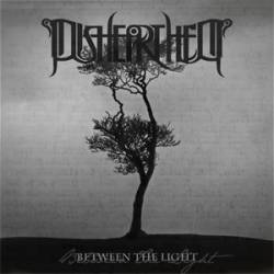 Dishearthed : Between the Light